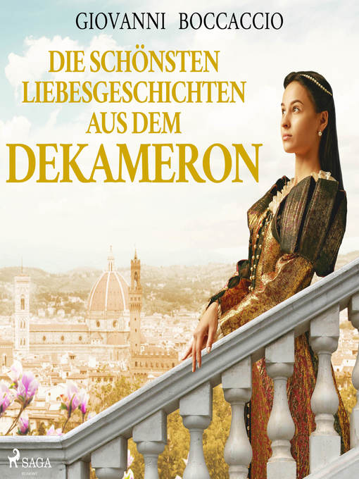 Title details for Die schönsten Liebesgeschichten aus dem Dekameron (Ungekürzt) by Giovanni Boccaccio - Available
